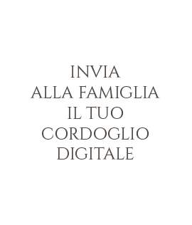 invia alla famiglia il tuo cordoglio digitale